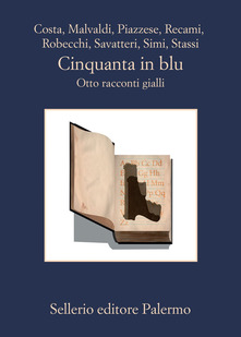 AA.VV. Cinquanta in blu. Otto racconti gialli